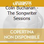 Colin Buchanan - The Songwriter Sessions