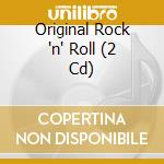 Original Rock 'n' Roll (2 Cd) cd