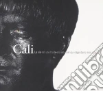 Cali - La Vie Est Une Truite Arc-En-Ciel Qui Nage Dans Mon Ceur cd