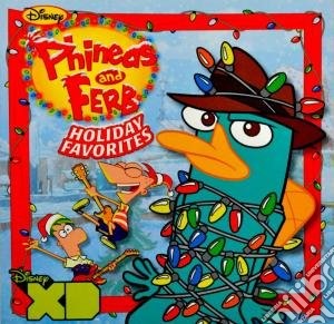 Phineas And Ferb - Holiday Favourites cd musicale di Phineas And Ferb