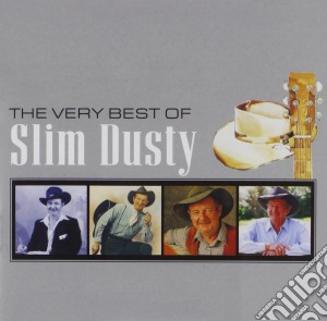 Slim Dusty - Very Best Of cd musicale di Dusty Slim