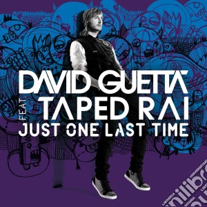 David Guetta - Just One Last Time cd musicale di David Guetta