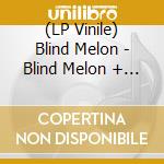 (LP Vinile) Blind Melon - Blind Melon + Sipping Time Ep [2Lp] (Remastered, 'Bee Girl' Cover, Gatefold) vinile