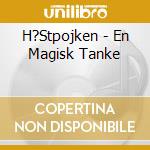 H?Stpojken - En Magisk Tanke cd
