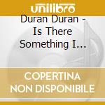 Duran Duran - Is There Something I Should Know? 30Th Anniversary Single cd