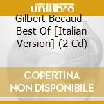 Gilbert Becaud - Best Of [Italian Version] (2 Cd) cd
