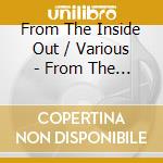 From The Inside Out / Various - From The Inside Out / Various cd