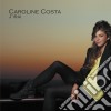 Caroline Costa - J'Irai cd musicale di Caroline Costa