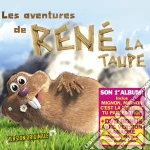 Rene' La Taupe - Les Aventures De Rene' La Taupe (Cd+Dvd) cd