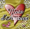 Mots D'Amour Toujours - Mots D'Amour ... Toujours cd