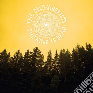 Decemberists (The) - King Is Dead cd musicale di Decemberists