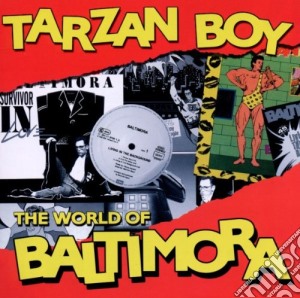 Baltimora - Tarzan Boy cd musicale di BALTIMORA
