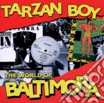 Baltimora - Tarzan Boy cd