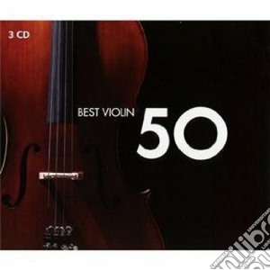 50 Best Violin / Various (3 Cd) cd musicale di Artisti Vari