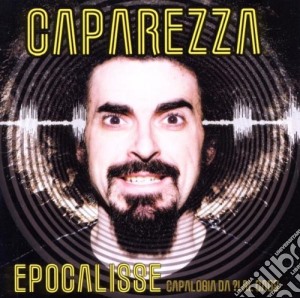 Caparezza - Epocalisse: Capalogia 2000-2008 cd musicale di CAPAREZZA
