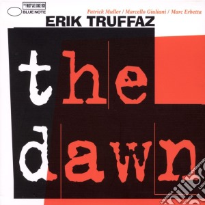Erik Truffaz - The Dawn cd musicale di Erik Truffaz
