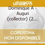 Dominique A - Auguri (collector) (2 Cd) cd musicale di Dominique A