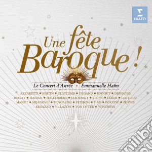 Emmanuelle Haim / Concert D'Astree (Le): Une Fete Baroque cd musicale di Emmanuelle Haim Concert D'astree/villazon
