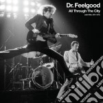 Dr. Feelgood - All Through The City (with Wilko 1974-1977) (3 Cd+Dvd)
