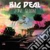 Big Deal - June Gloom cd