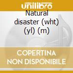 Natural disaster (wht) (yl) (m) cd