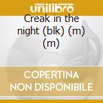 Creak in the night (blk) (m) (m) cd