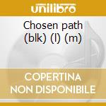 Chosen path (blk) (l) (m) cd