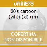 80's cartoon (wht) (xl) (m) cd