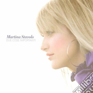 Martina Stavolo - Due Cose Importanti cd musicale di Martina Stavolo