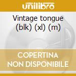Vintage tongue (blk) (xl) (m) cd