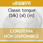 Classic tongue (blk) (xl) (m) cd