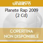 Planete Rap 2009 (2 Cd) cd