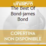 The Best Of Bond-james Bond cd musicale di O.S.T.