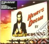Nick Cave & The Bad Seeds - Henry's Dream (Cd+Dvd) cd musicale di Nick Cave