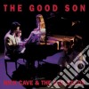 Nick Cave & The Bad Seeds - The Good Son (Cd+Dvd) cd