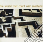 Wim Mertens - World Tout Court cd
