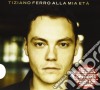 Tiziano Ferro - Alla Mia Eta cd