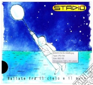 Stadio - Ballate Fra Il Cielo E Il Mare (slidepack) cd musicale di STADIO