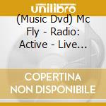 (Music Dvd) Mc Fly - Radio: Active - Live At Wembley cd
