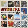 Blur - Midlife: A Beginner's Guide To Blur (2 Cd) cd
