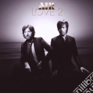 Air - Love 2 cd musicale di AIR