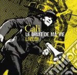 Cali - Le Bruit De Ma Vie cd