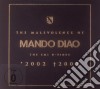 Mando Diao - The Malevolence Of Mando Diao (3 Cd) cd musicale di Mando Diao