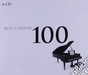 Fryderyk Chopin - 100 Best Chopin (6 Cd) cd musicale di CHOPIN