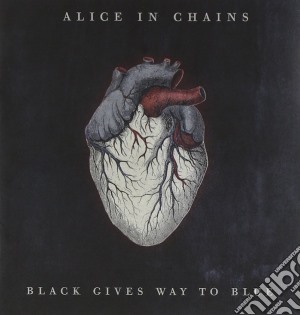 Alice In Chains - Black Gives Way To Blue cd musicale di ALICE IN CHAINS