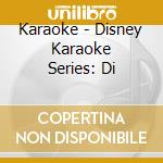 Karaoke - Disney Karaoke Series: Di cd musicale di Karaoke