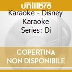 Karaoke - Disney Karaoke Series: Di cd