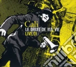 Cali - Le Bruit De Ma Vie Live.01 (2 Cd) cd