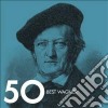 Richard Wagner - 50 Best Wagner (3 Cd) cd