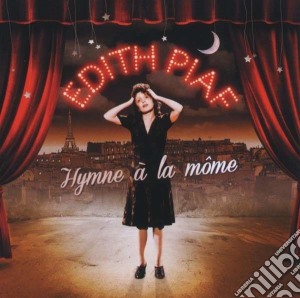 Edith Piaf - Hymne A La Mome 2 (2 Cd) cd musicale di Edith Piaf